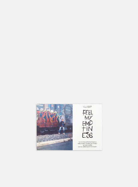 Feel My Emptiness. (Libri e Zine Graffiti in Offerta. Sconto 50% su Tutto)