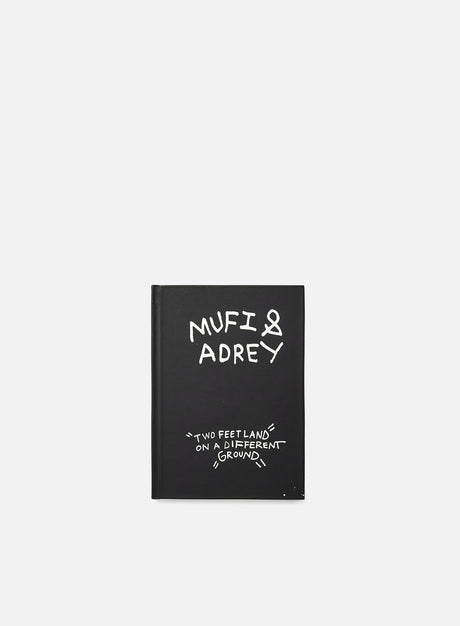 Two Feet Land on a Different Ground: Mufi & Adrey. (Libri e Zine Graffiti in Offerta. Sconto 50% su Tutto)