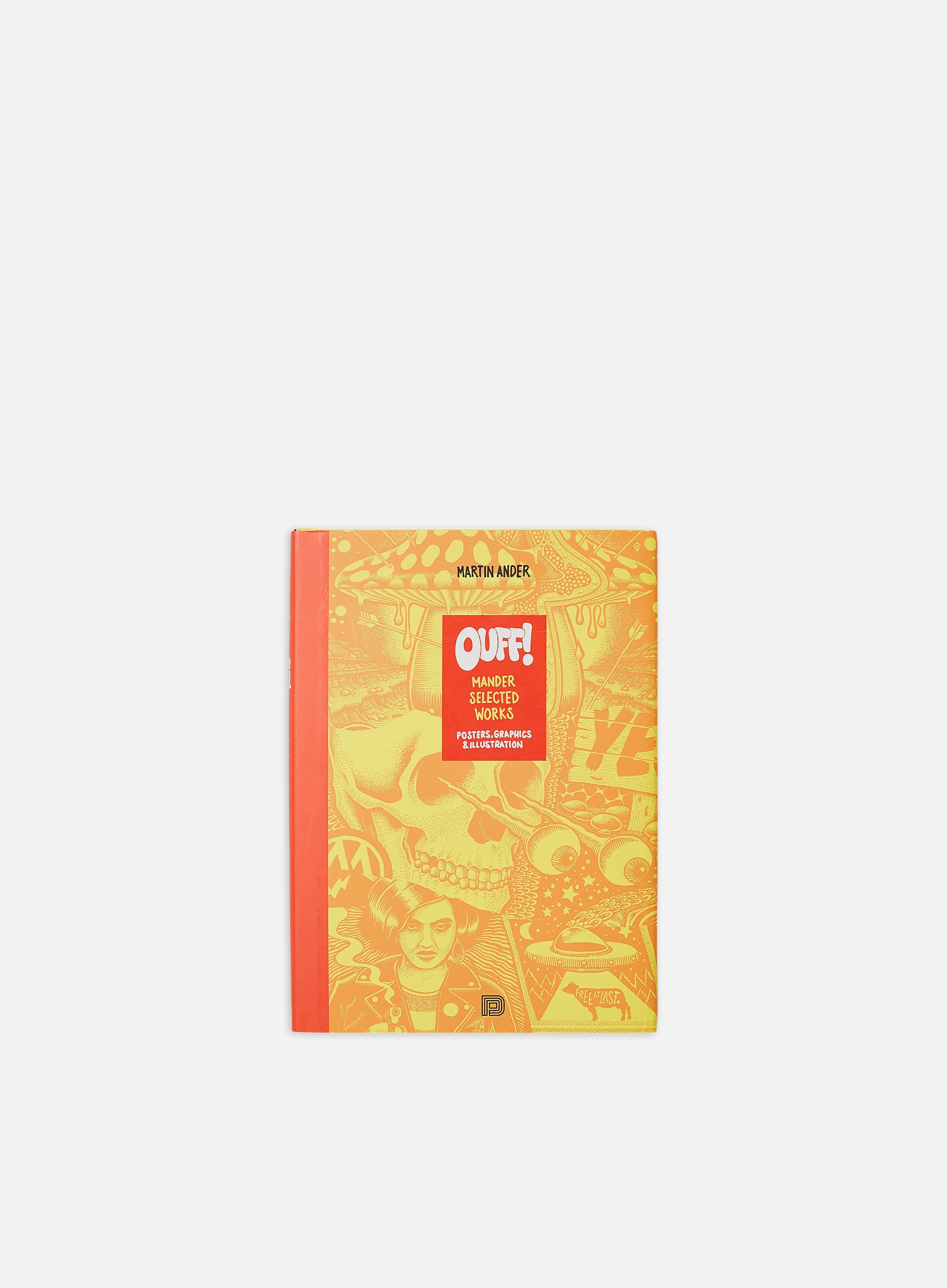 アート・デザイン・音楽 Martin Ander OUFF! Mander Selected Works Ouff! Mander Selected Works - Martin Ander – Rumorbooks