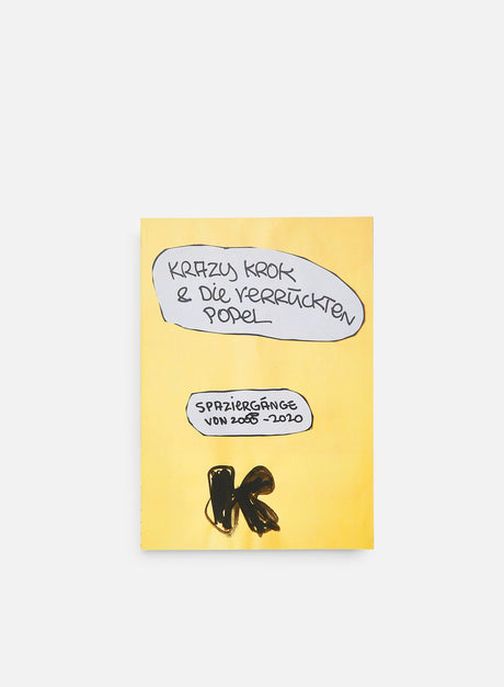 Krazy Krok & Die Verruckten Popel. (Libri Graffiti)