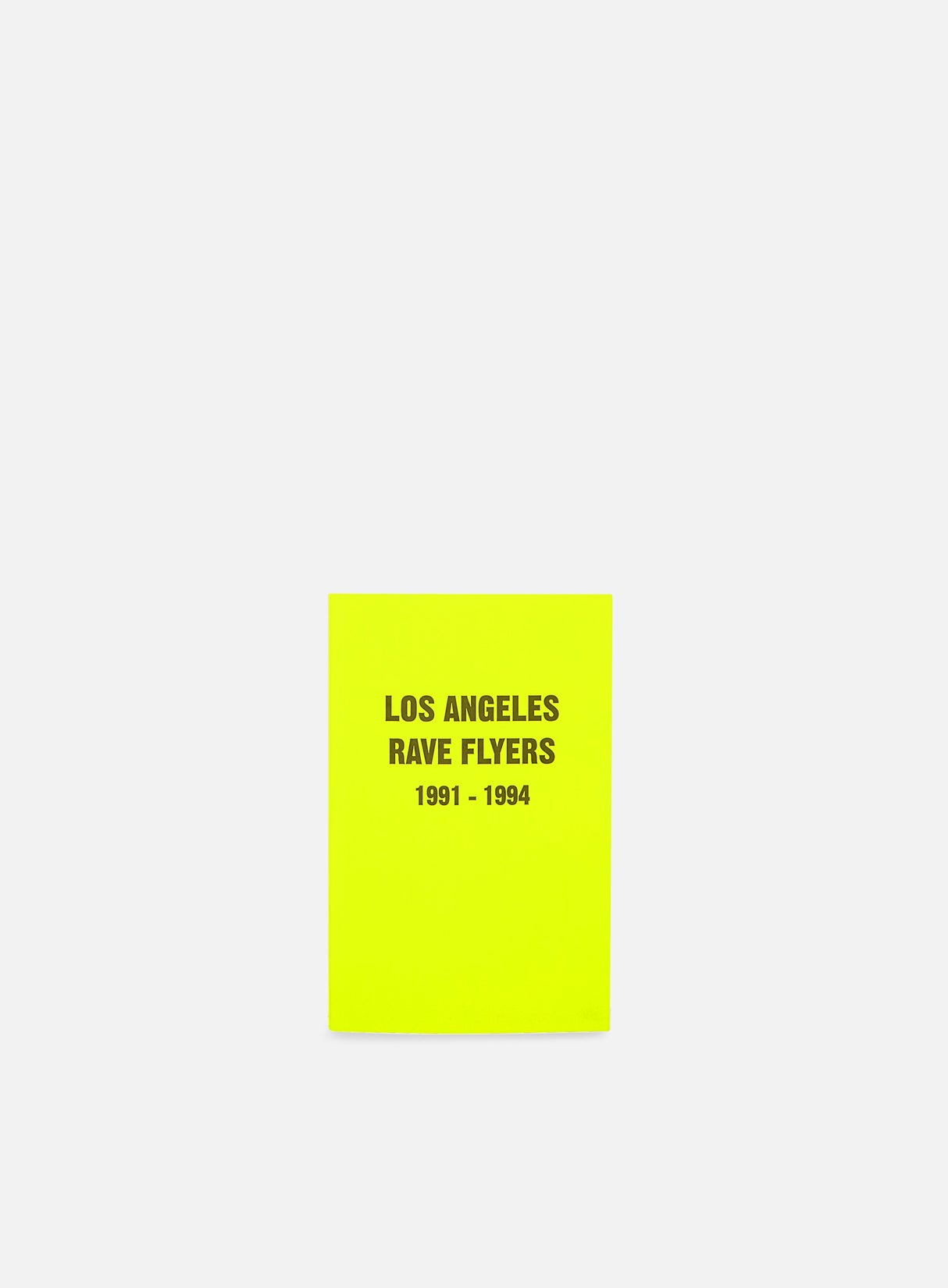 Los Angeles Rave Flyers 1991-1994