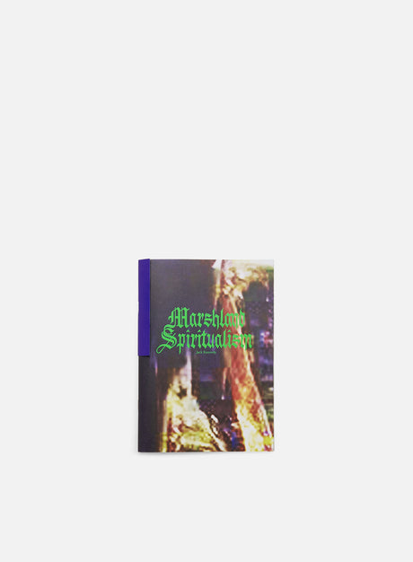 Spectrum Jack Kennedy: Marshland Spiritualism. (SPECTRUM Libri e Magazine Graffiti)