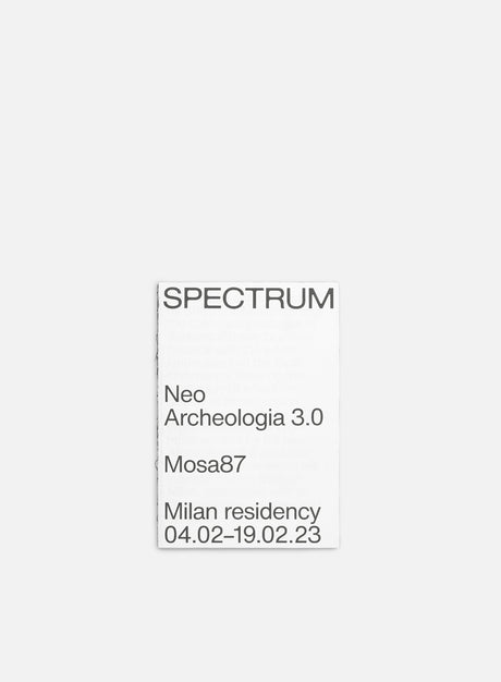 Spectrum Neo Archeologia 3.0: Mosa87 Milan Residency. (SPECTRUM Libri e Magazine Graffiti)