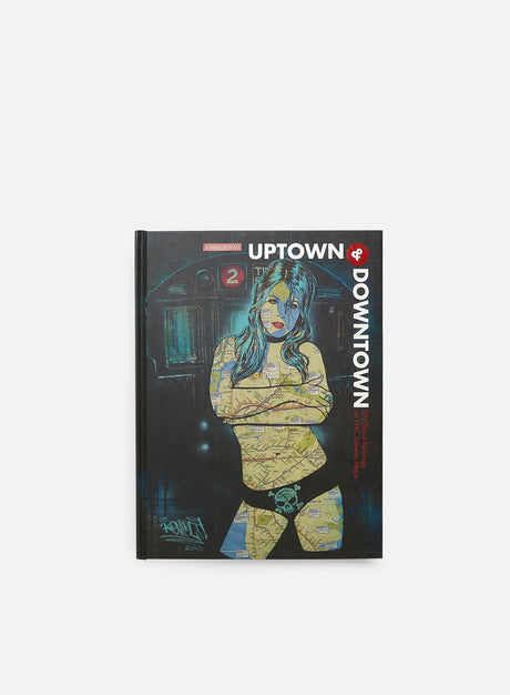 Uptown & Downtown. (Libri Graffiti)