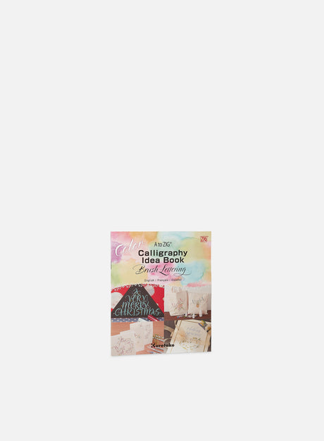 Zig A to ZIG Calligraphy Brush Lettering Color Idea Book. (Zig)