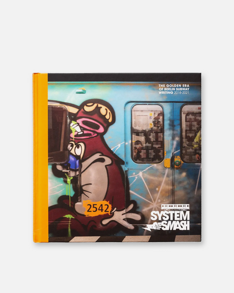 System Smash Berlin Subway Writing 2018-2021. (SPECTRUM Graffiti Shop - Montana MTN Cans - GROG)