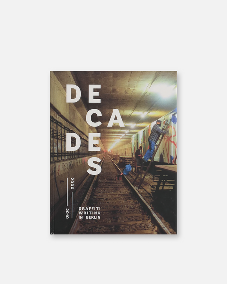 Decades 2 2000-2010. (SPECTRUM Graffiti Shop - Montana MTN Cans - GROG)