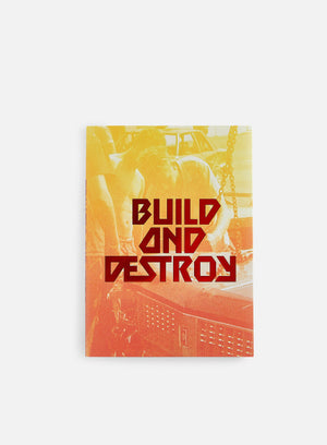 Build and Destroy