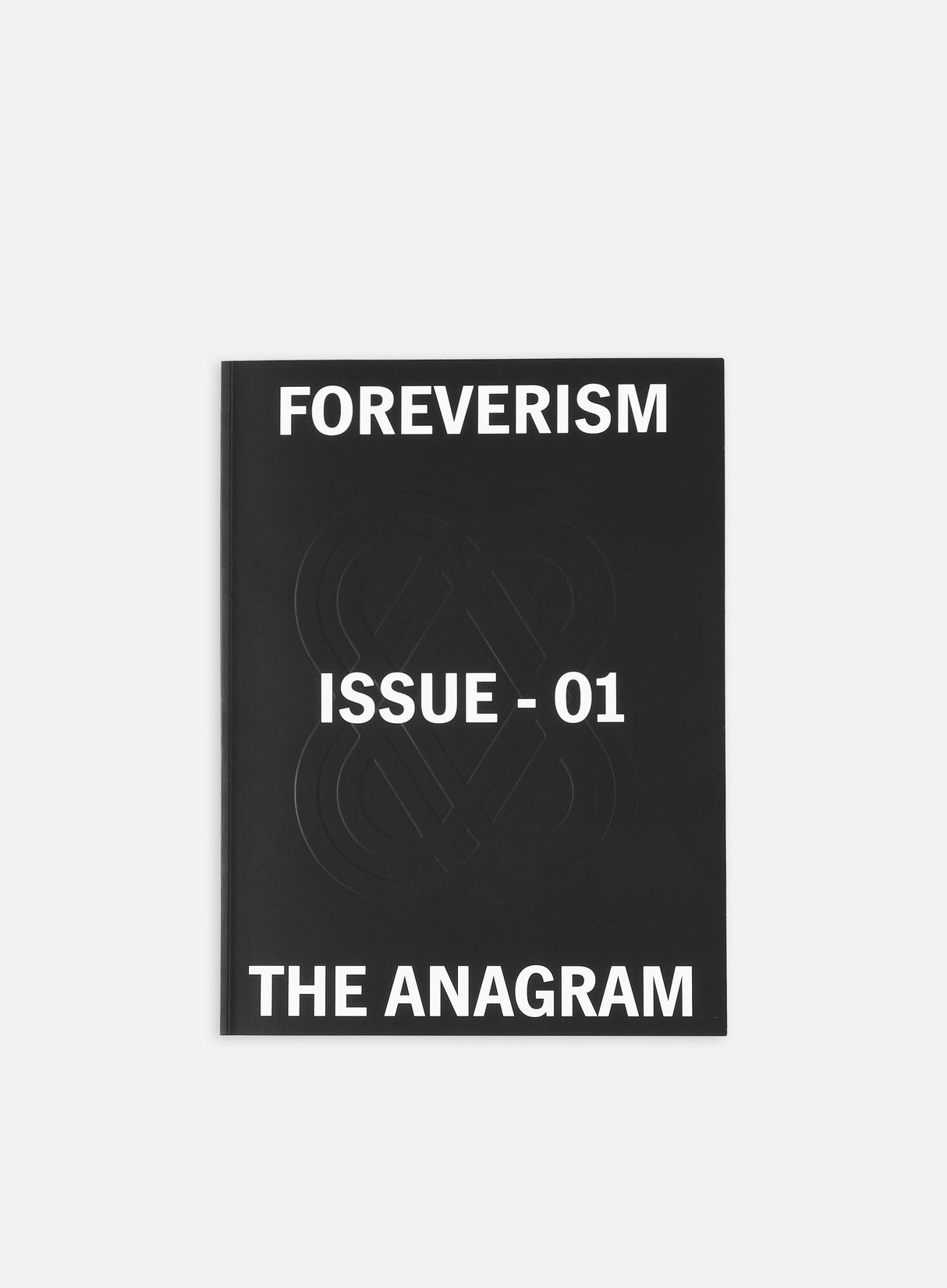 Foreverism Issue 01 The Anagram