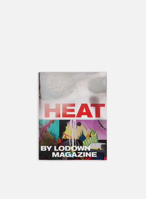 Lodown Magazine Heat