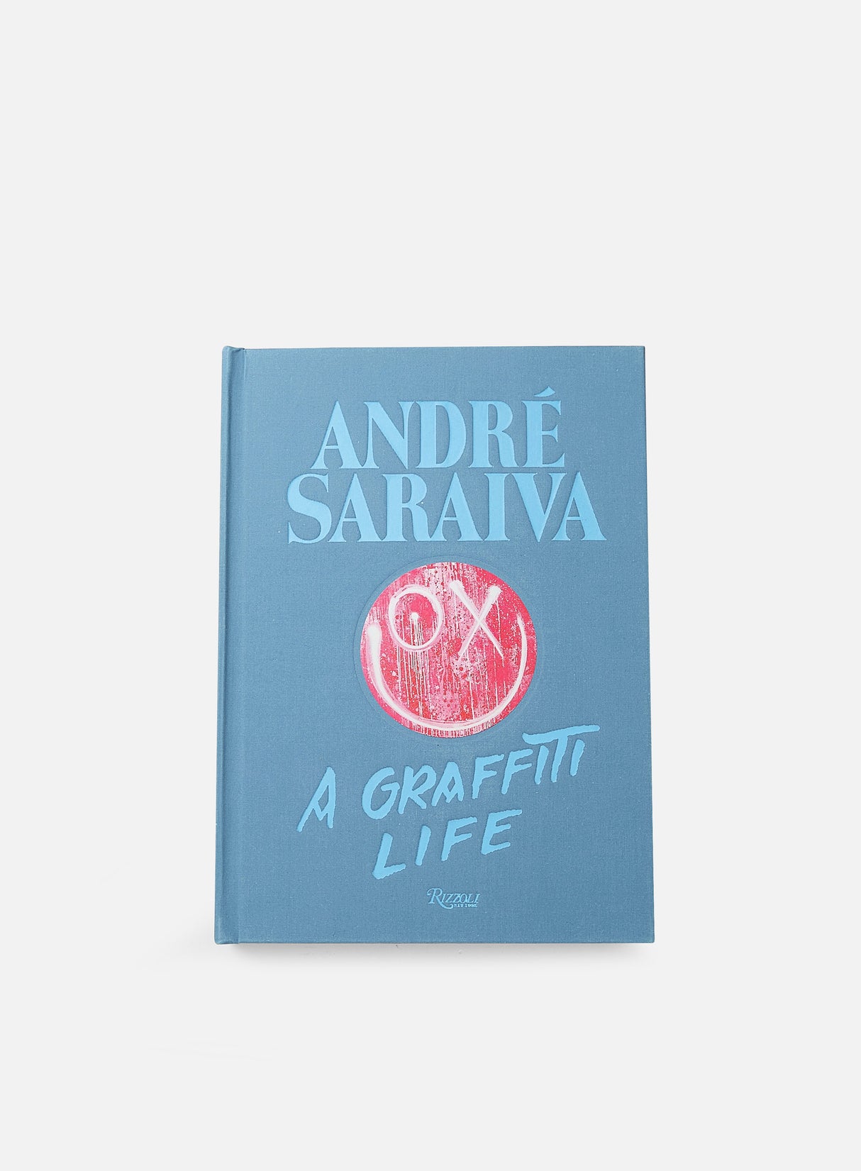 Rizzoli New York André Saraiva: a Graffiti Life, Blue Gray