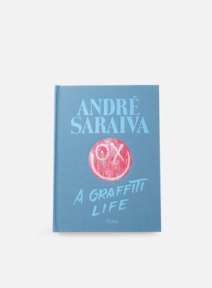 Rizzoli New York André Saraiva: a Graffiti Life, Blue Gray