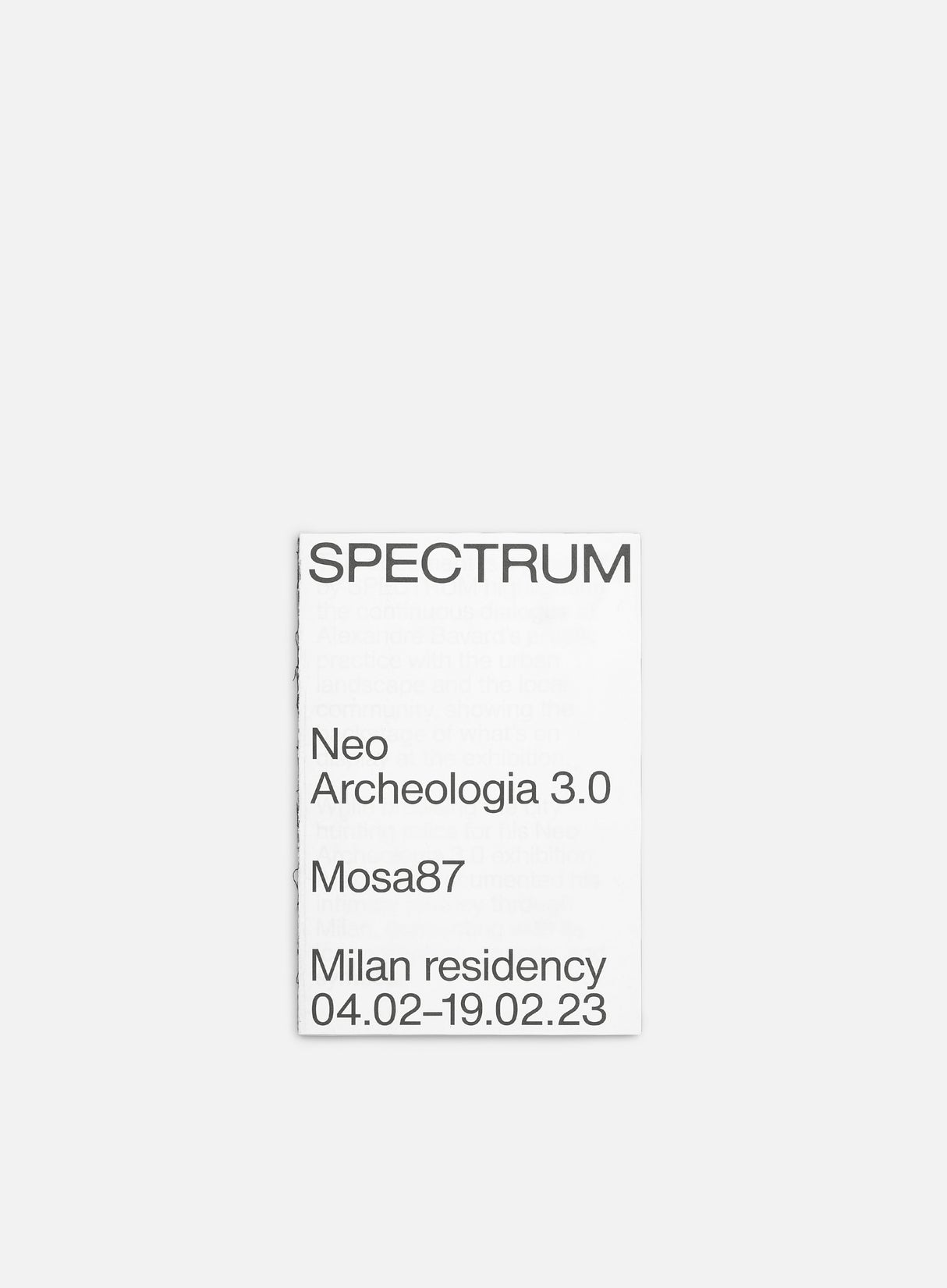 Spectrum Neo Archeologia 3.0: Mosa87 Milan Residency